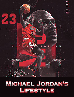Michael Jordan's Lifestyle 2022