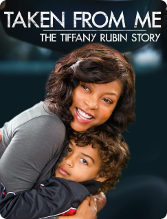 Taken from Me: The Tiffany Rubin Story - Starring Taraji P. Henson - Full Lifetime Movie